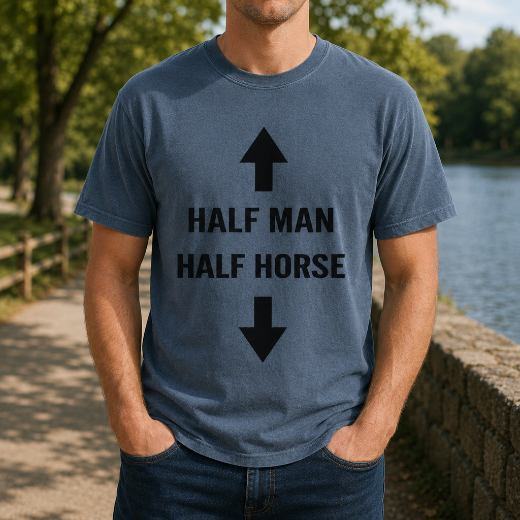 Half Man Half Horse Tee