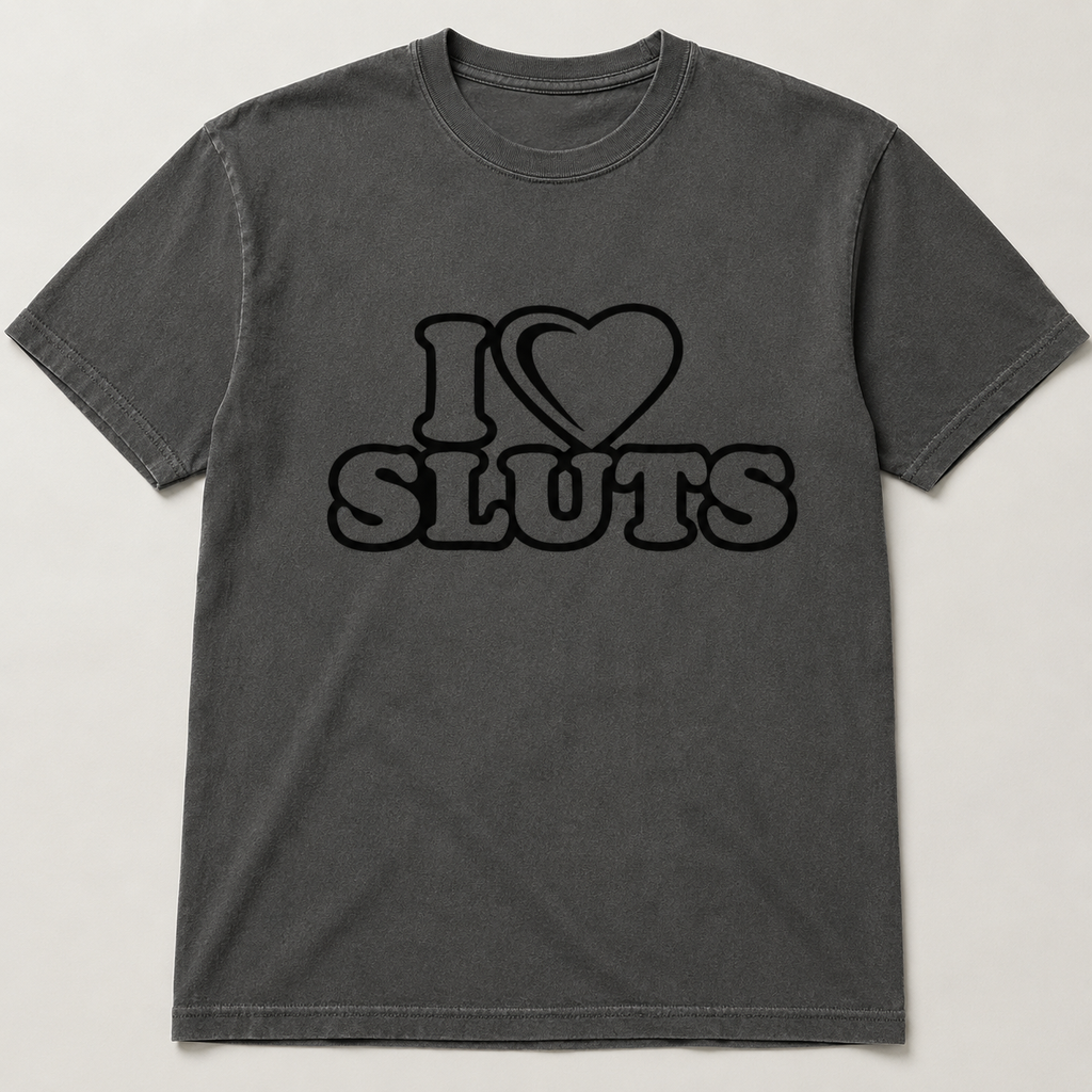 I Heart Sluts Tee
