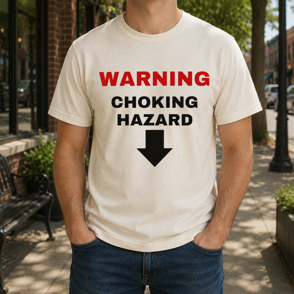 Warning: Choking Hazard Tee