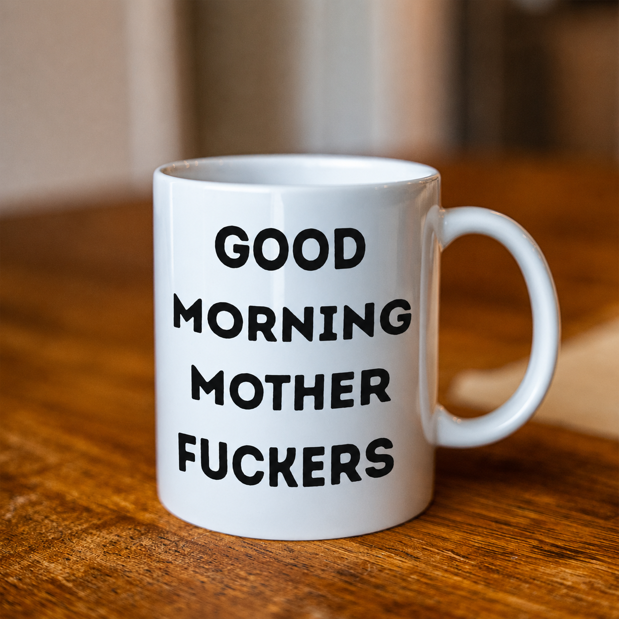 Good Morning Mother Fuckers Ceramic Mug