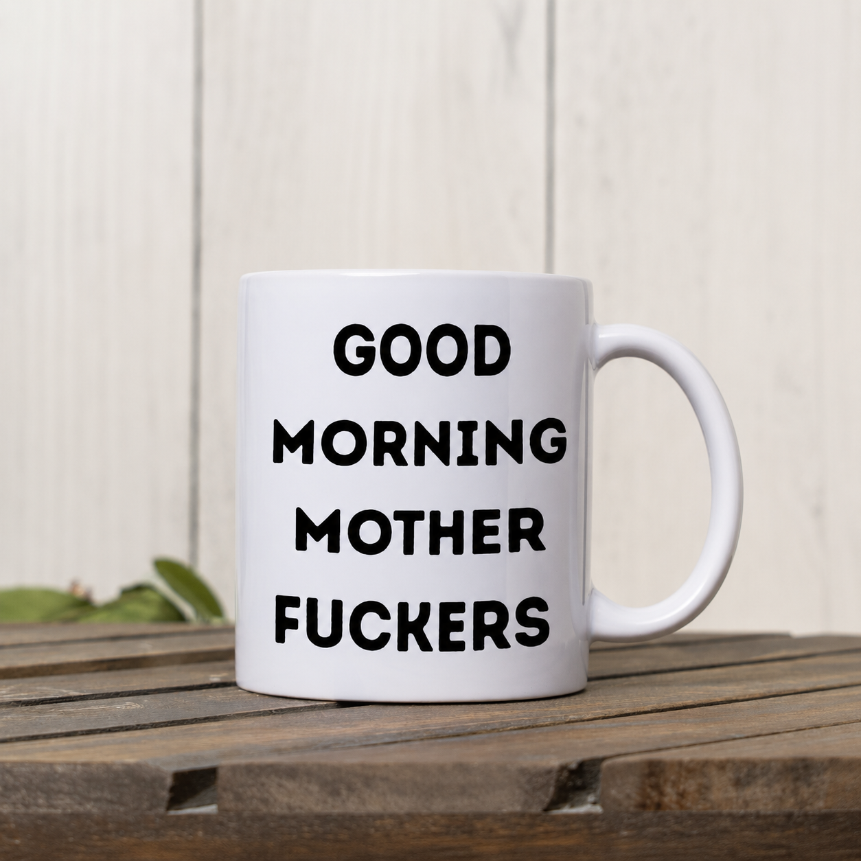 Good Morning Mother Fuckers Ceramic Mug