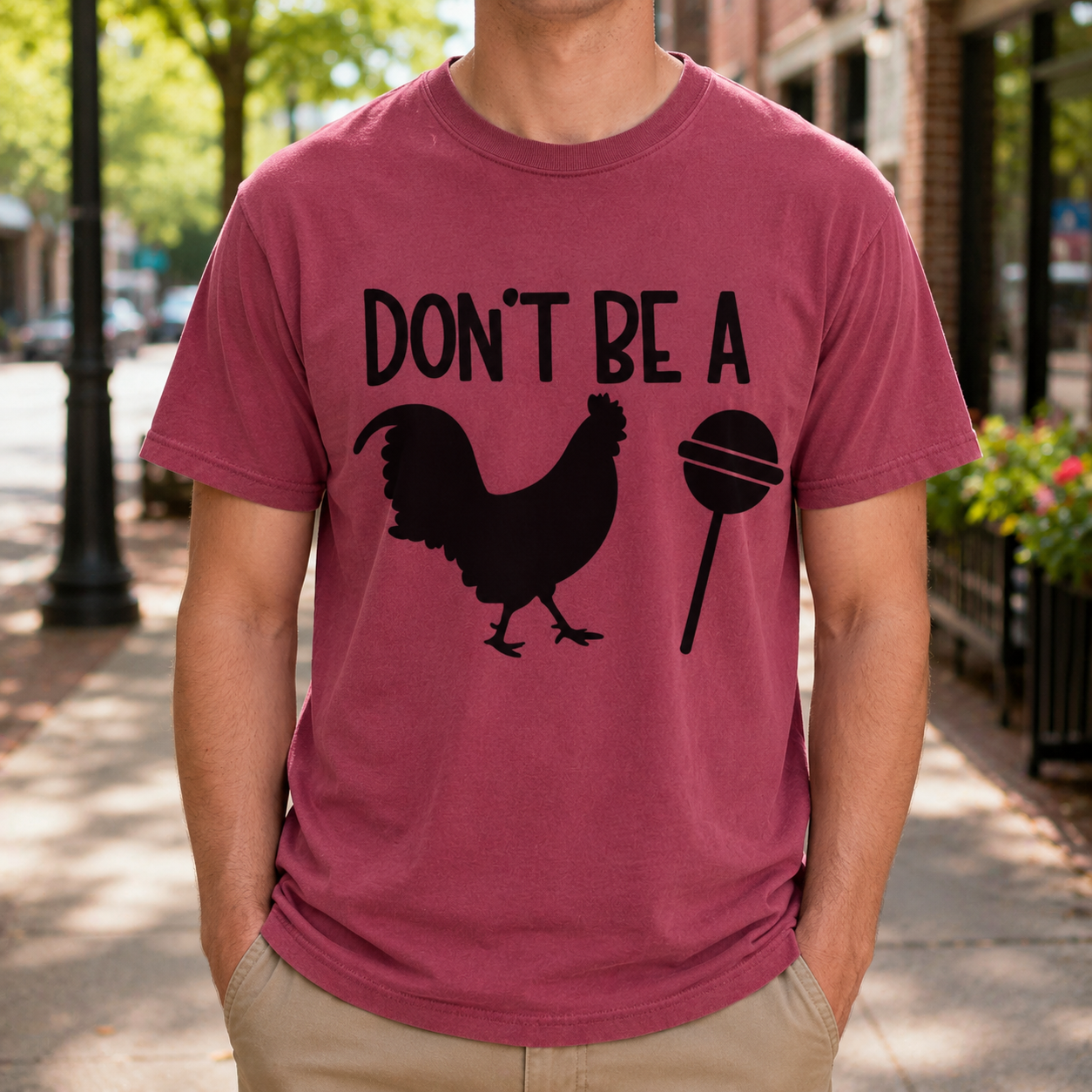Don't Be A Cock Sucker Tee