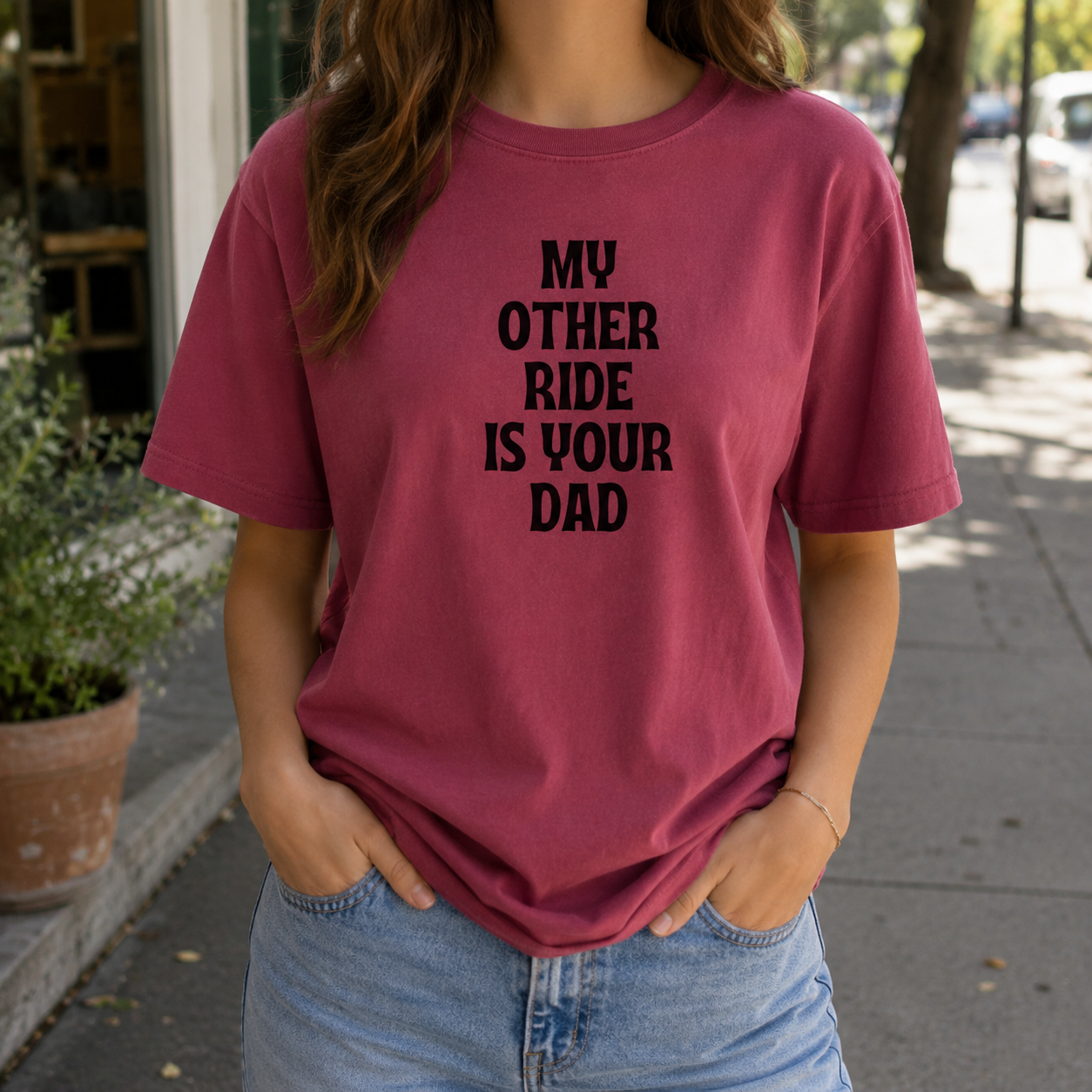 My Other Ride is Your Dad Tee
