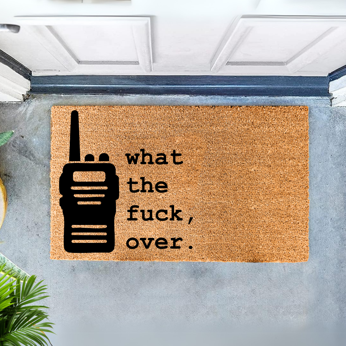 What The Fuck, Over. Walkie Talkie Doormat