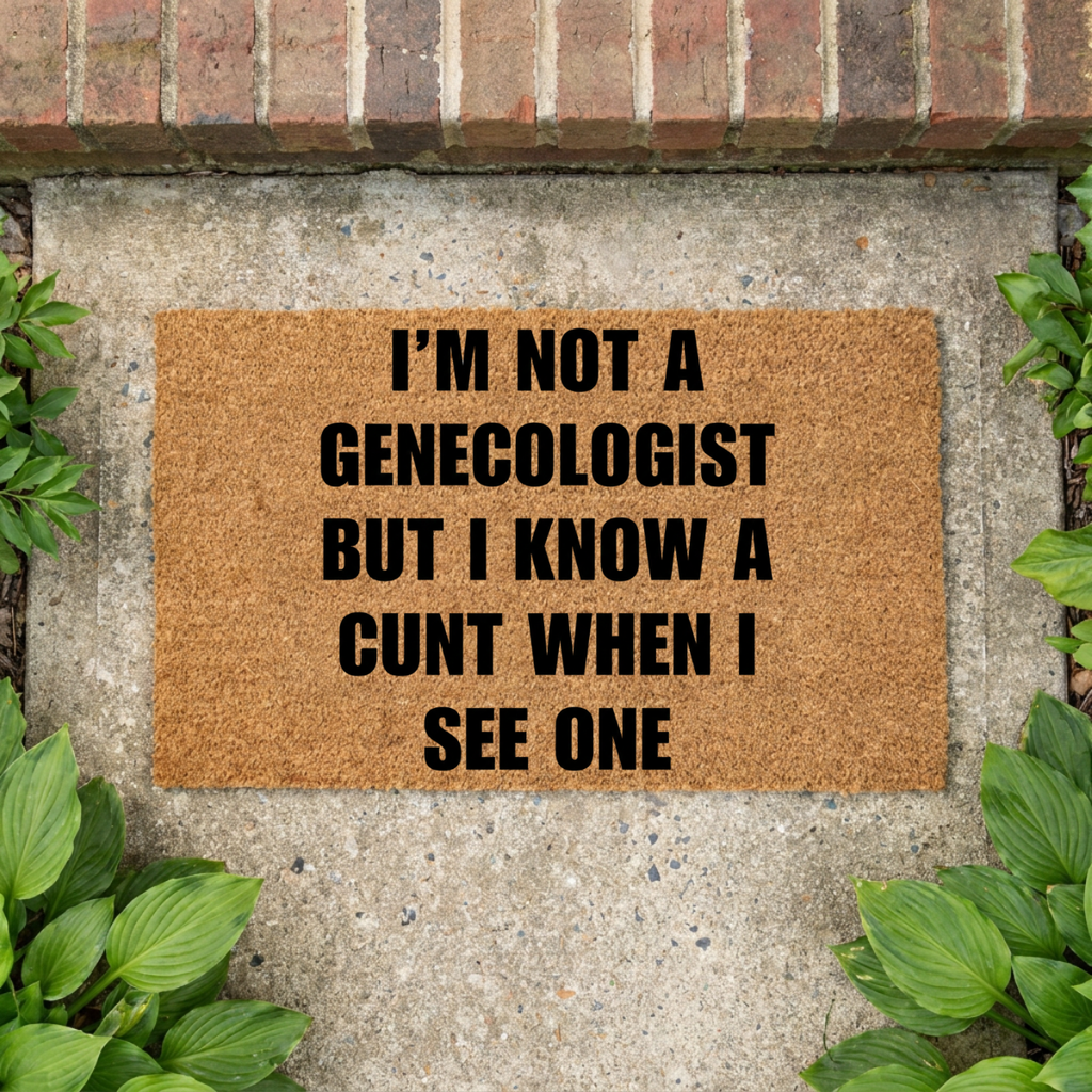 I Know a Cunt When I See One Doormat