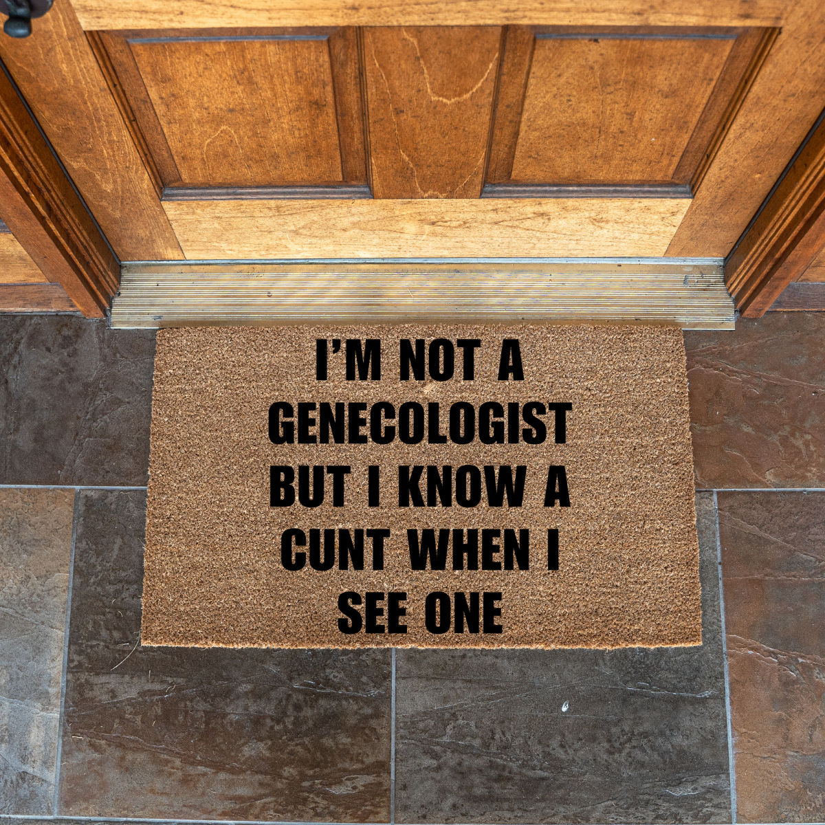 I Know a Cunt When I See One Doormat