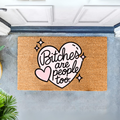 Bitches are People Too Doormat