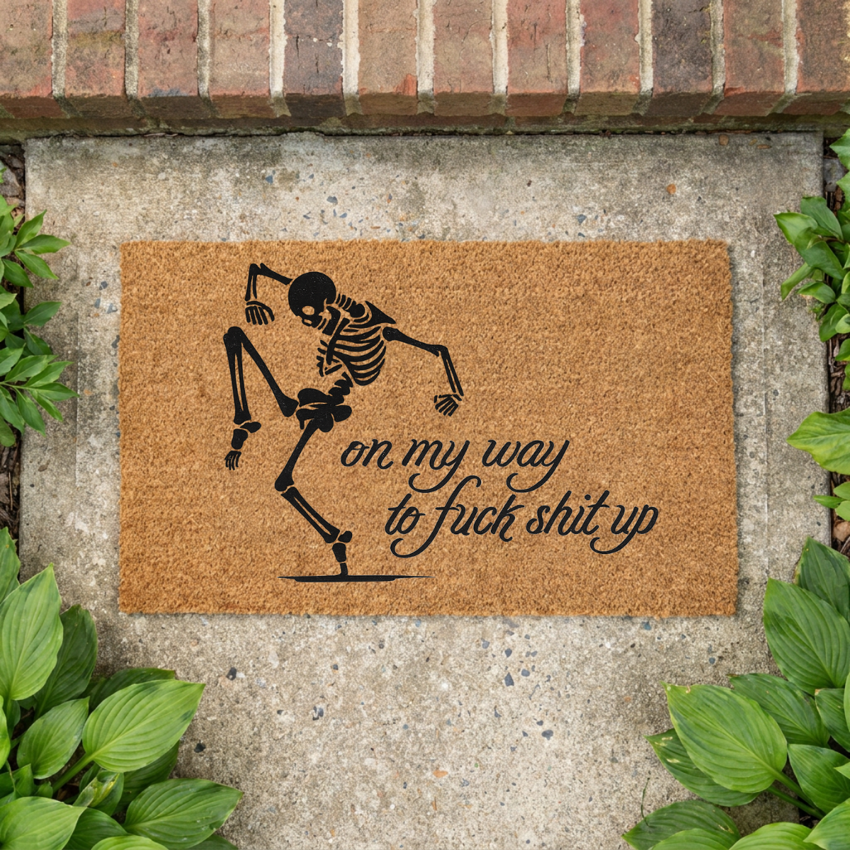 On My Way to Fuck Shit Up Skeleton Doormat