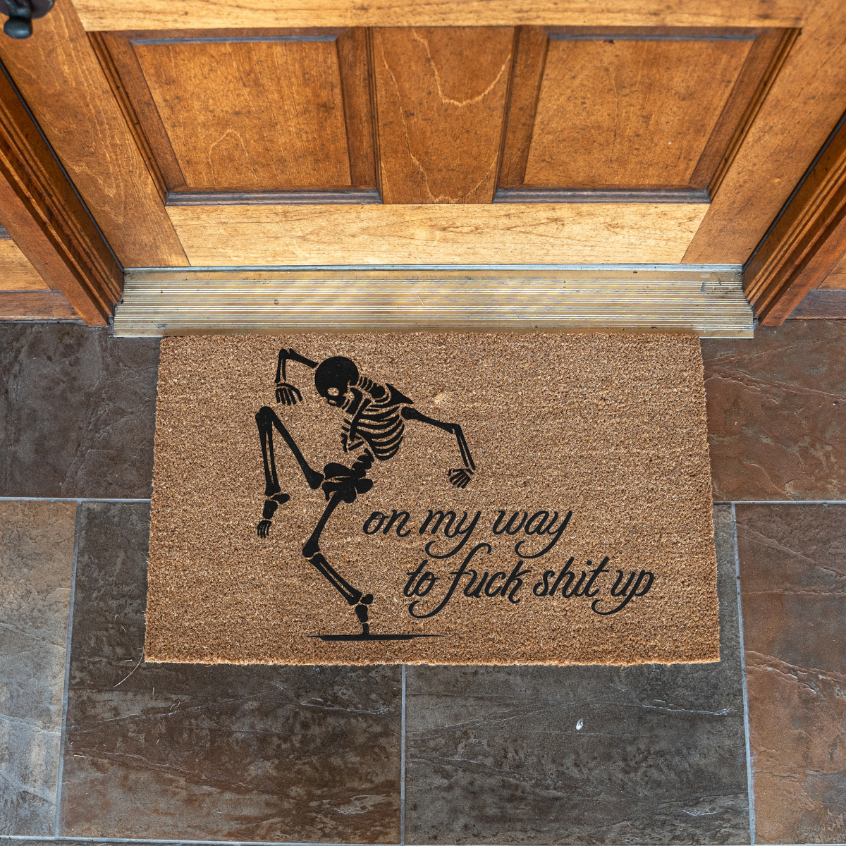 On My Way to Fuck Shit Up Skeleton Doormat