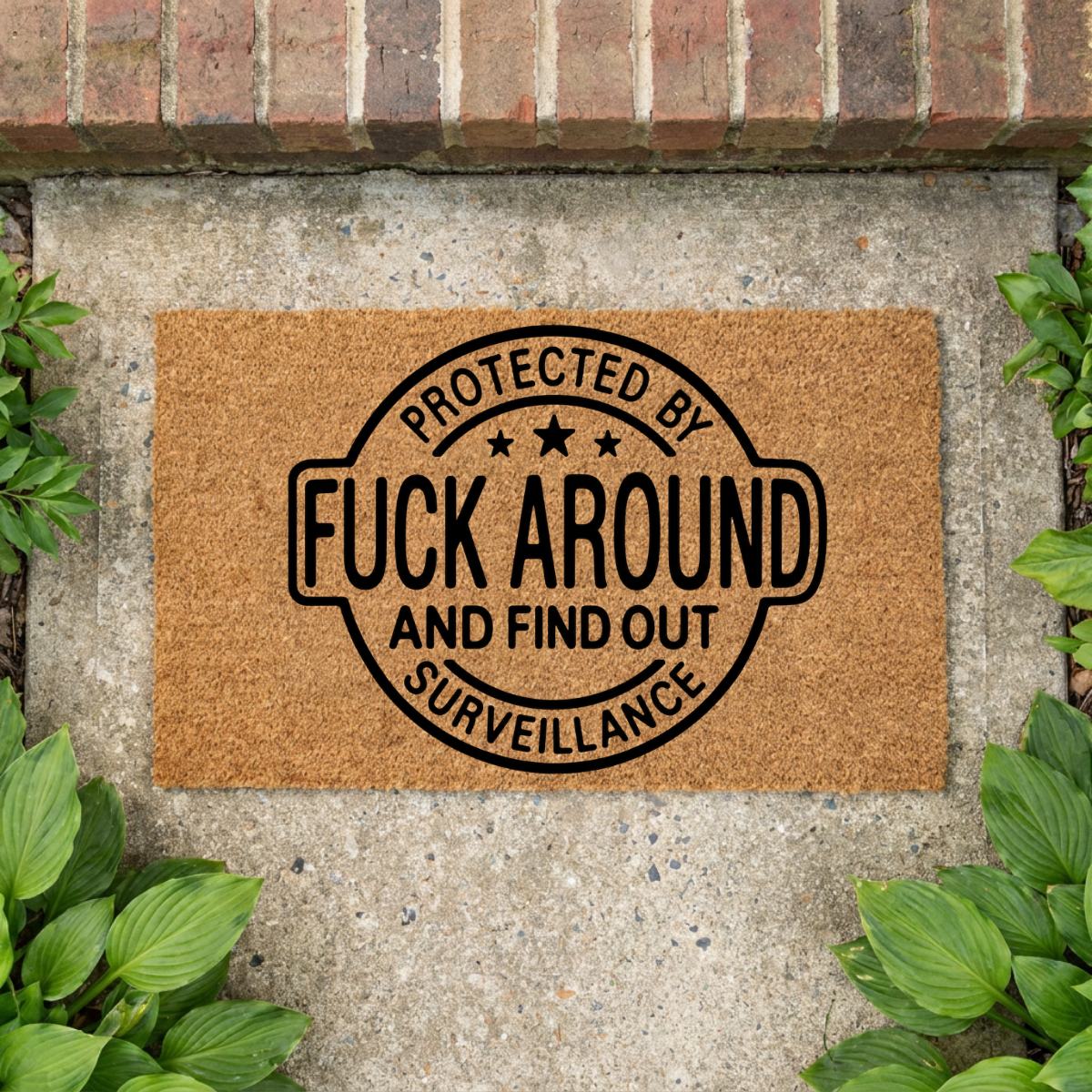 Protected by Fuck Around and Find Out Surveillance Doormat