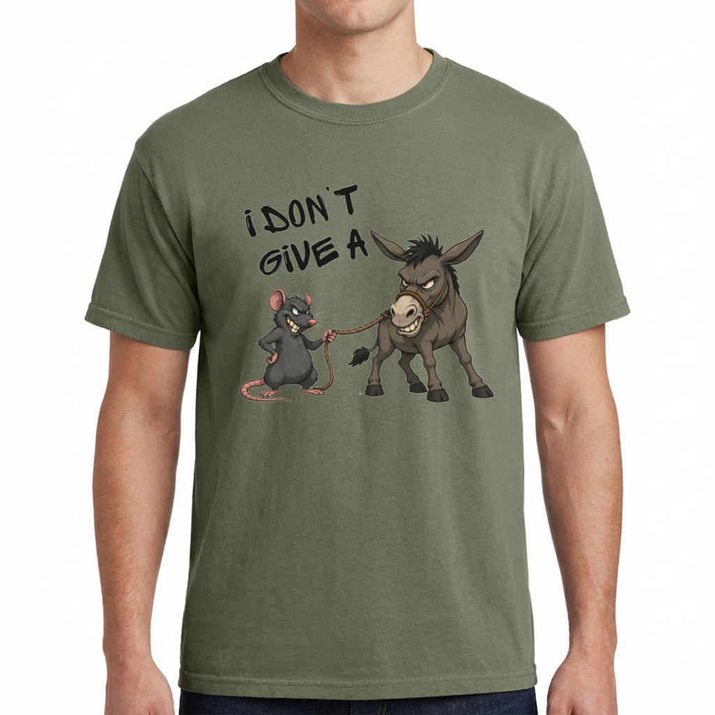 I Don't Give a Rat's Ass Shirt