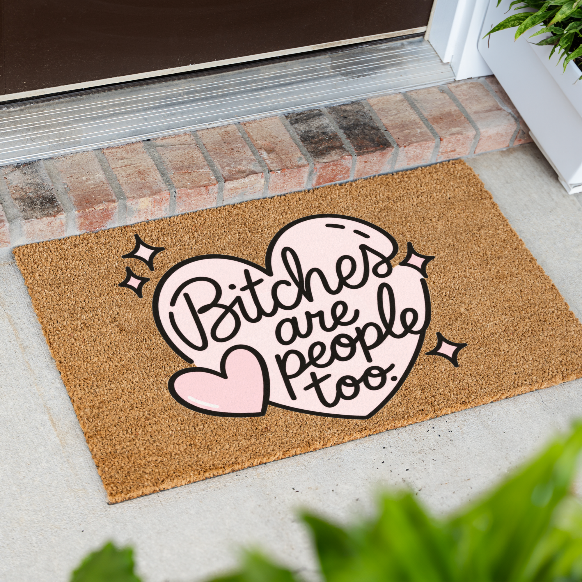 Bitches are People Too Doormat