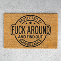 Protected by Fuck Around and Find Out Surveillance Doormat