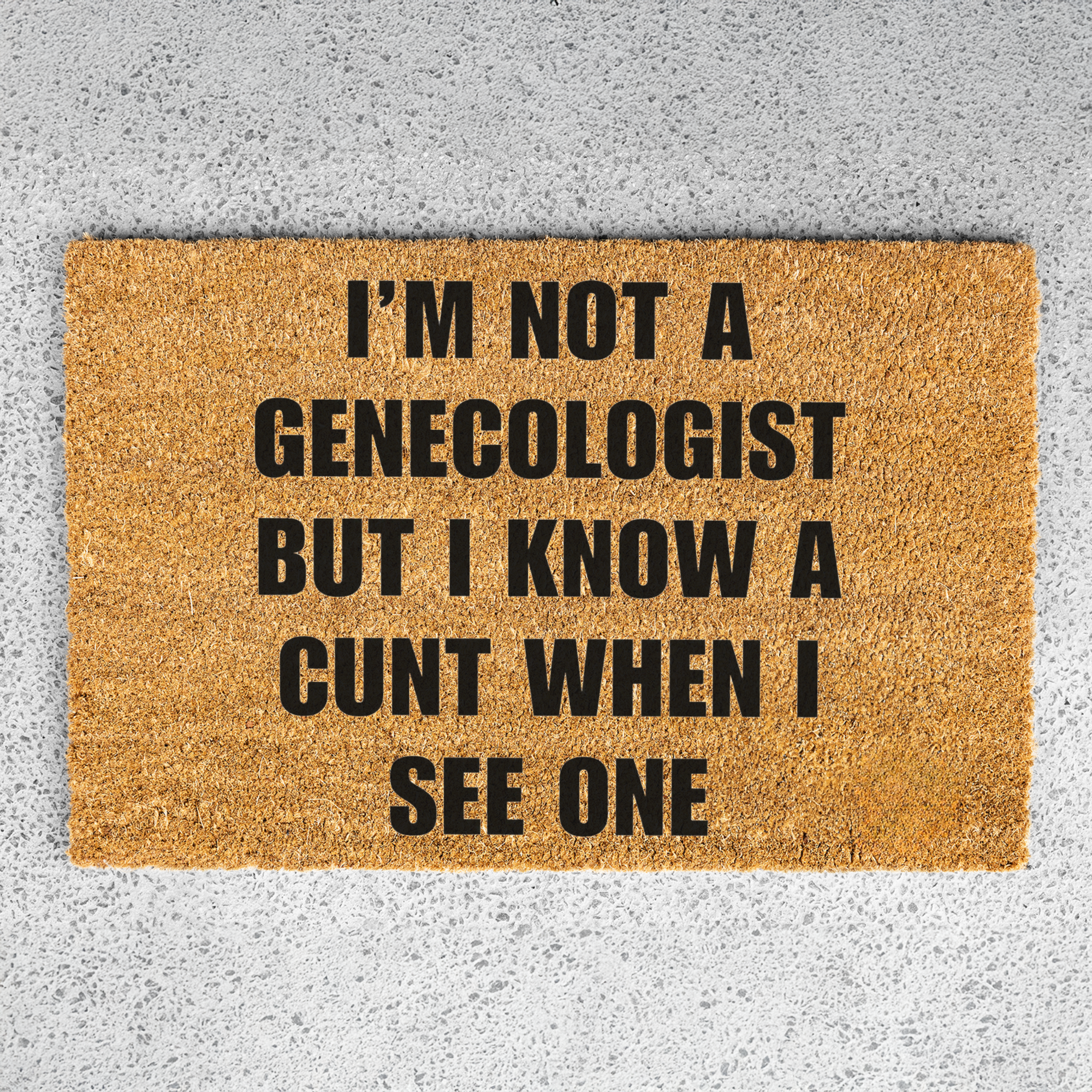 I Know a Cunt When I See One Doormat