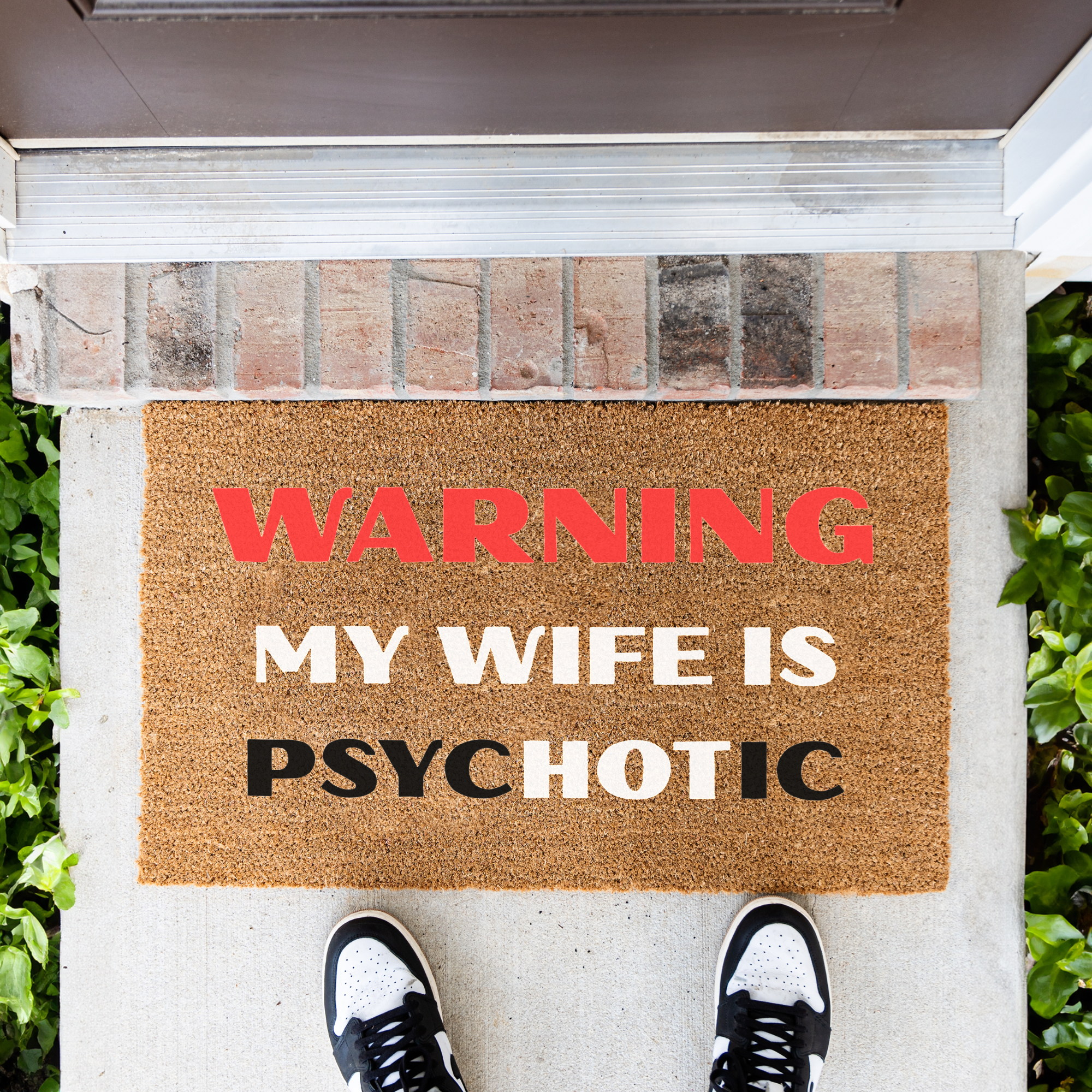 Warning My Wife Is Psychotic Funny Doormat