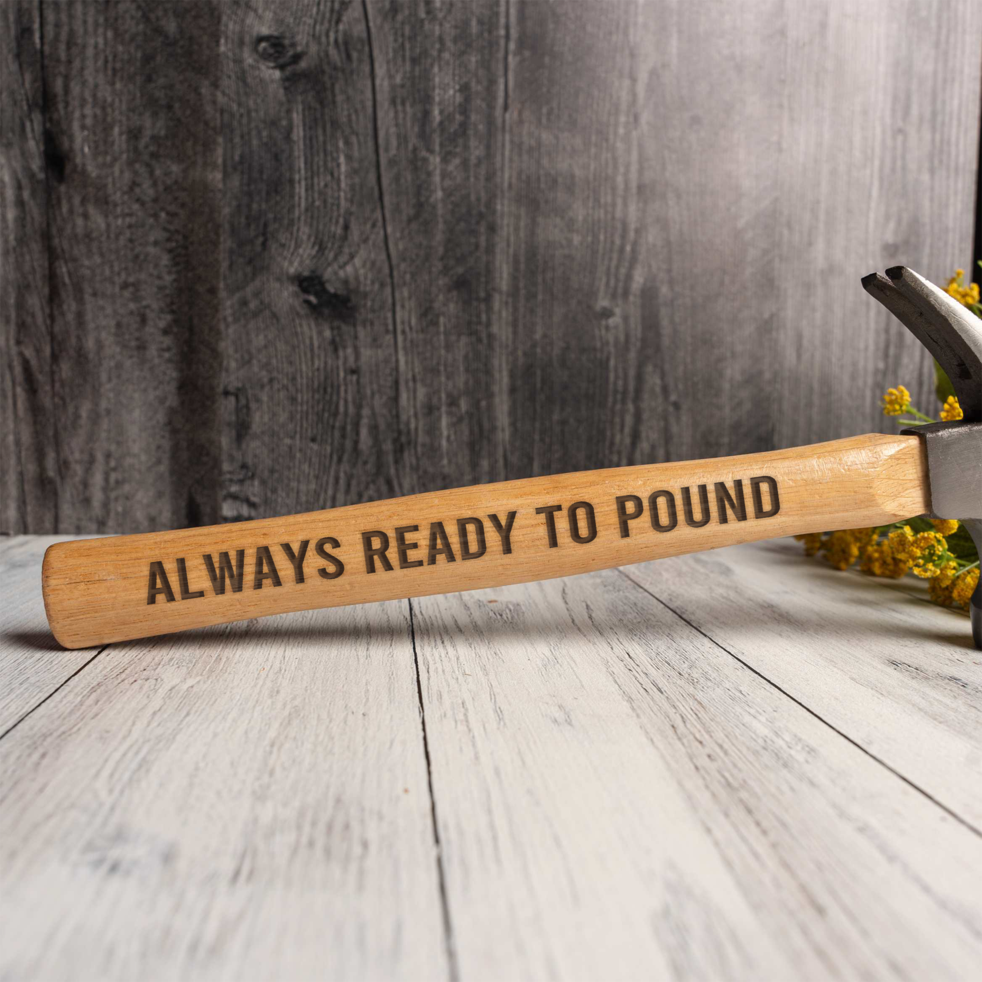 "Always Ready to Pound" Hammer
