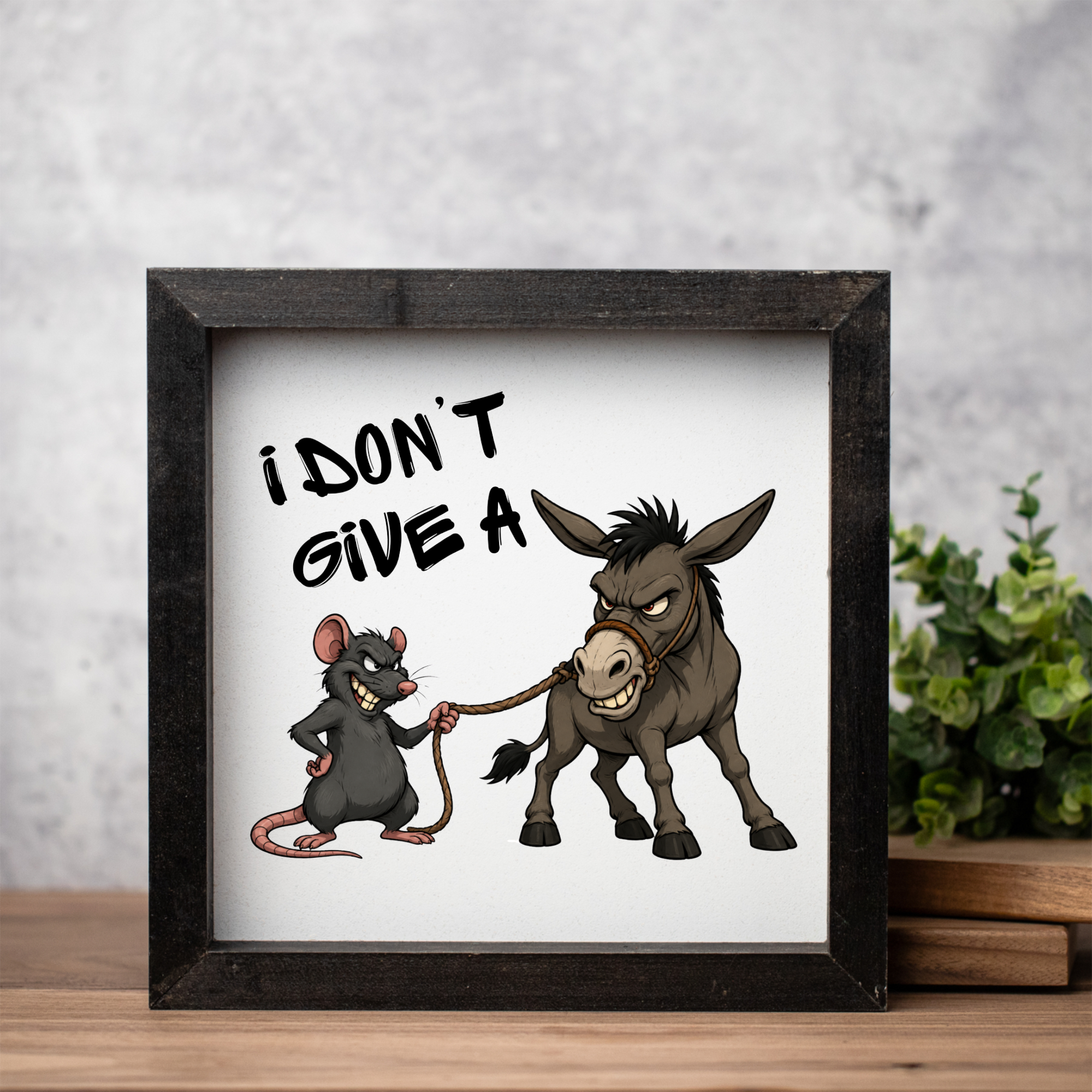 I Don't Give a Rat's Ass Funny Framed Sign