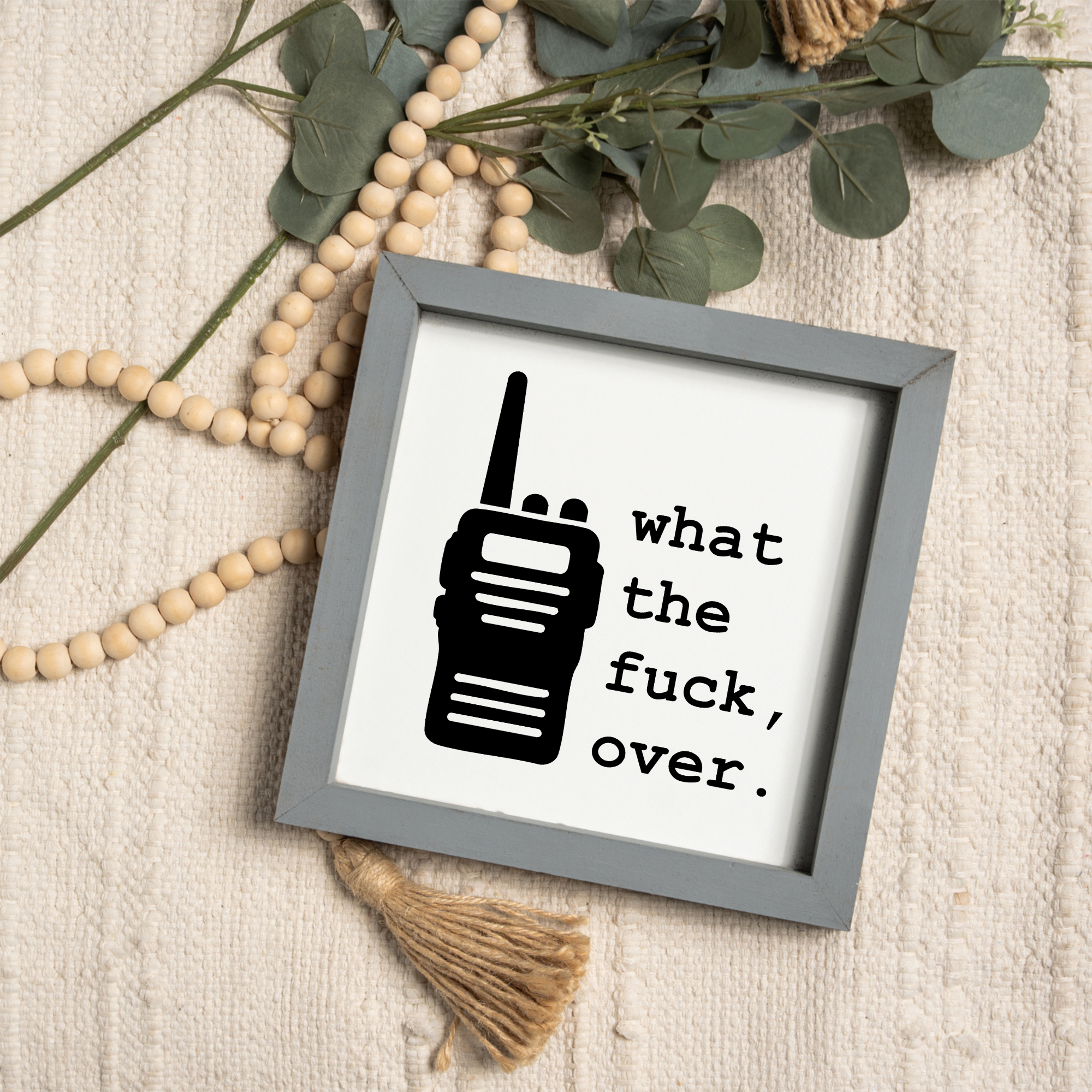 What The Fuck, Over Wood Framed Wall Art