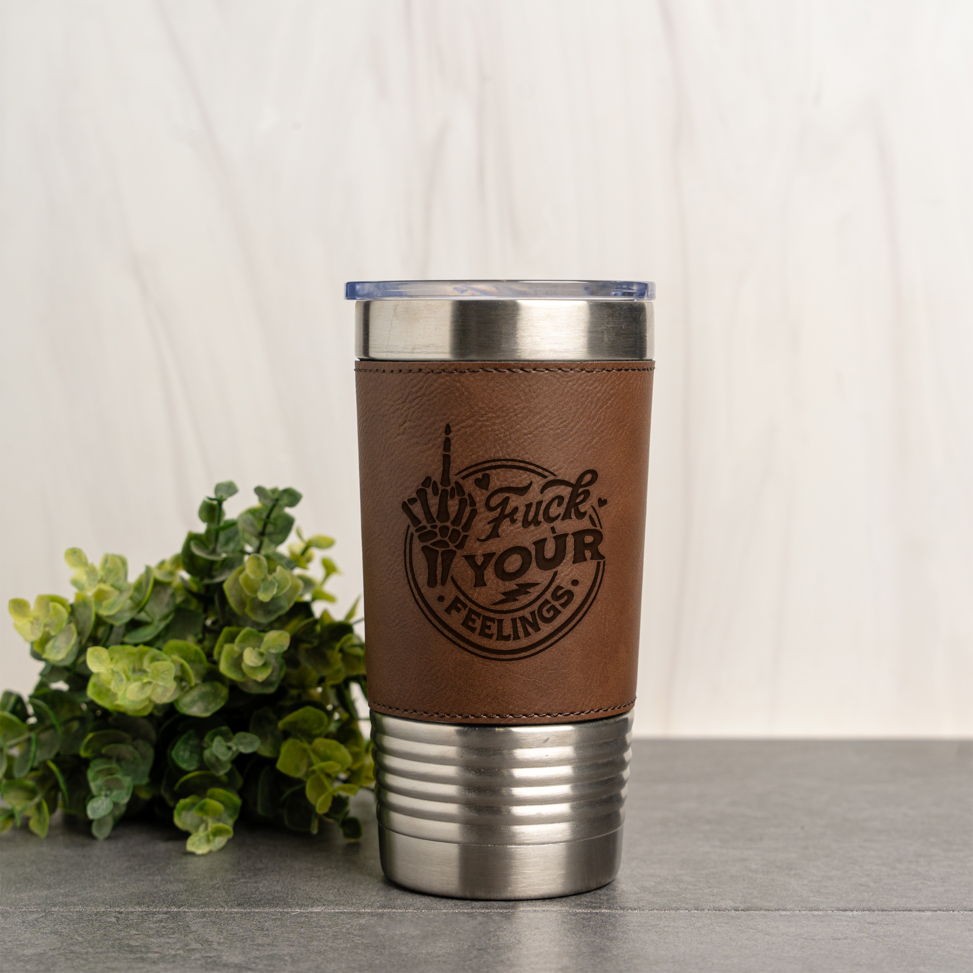 Fuck Your Feelings Leather Wrapped Tumbler