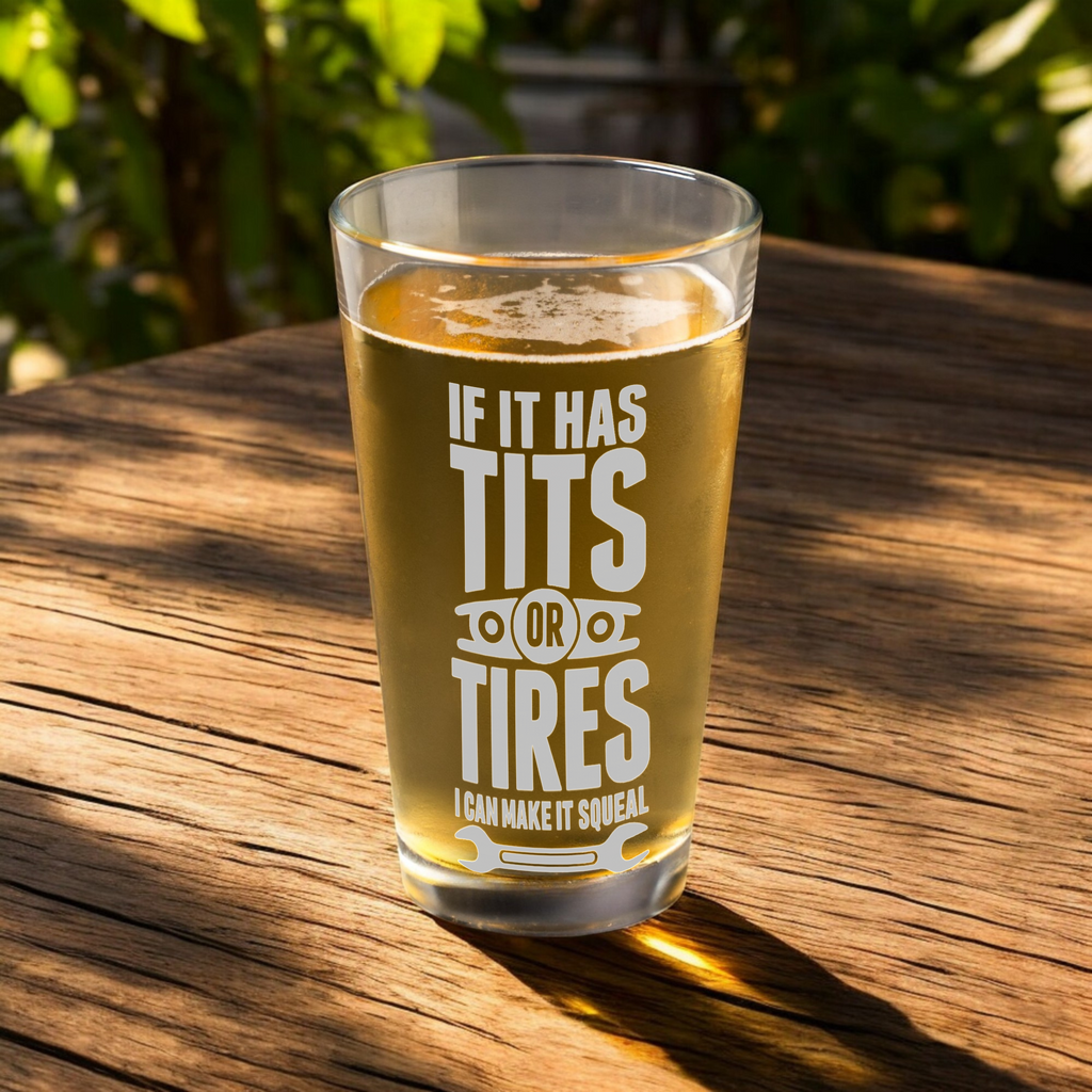 Tits or Tires Mechanic Beer Glass