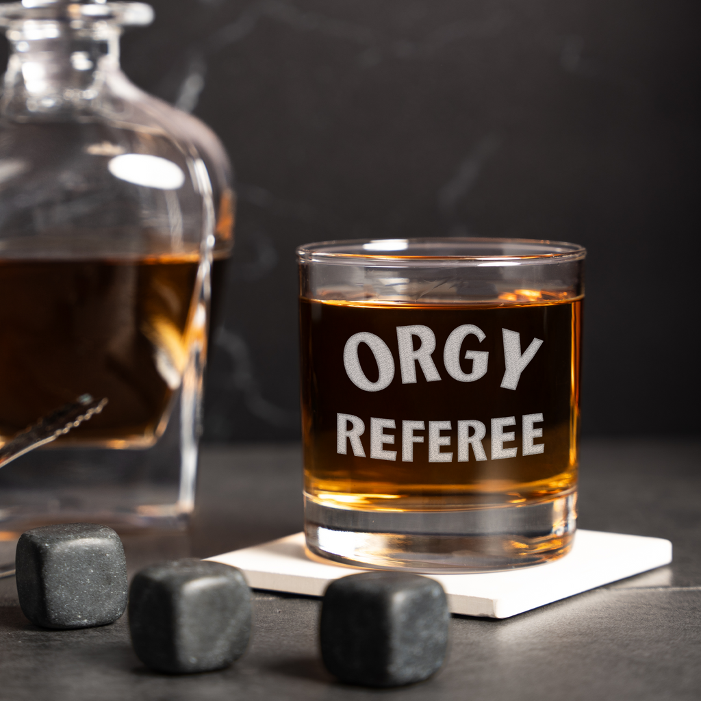 Orgy Referee Funny Whiskey Glass
